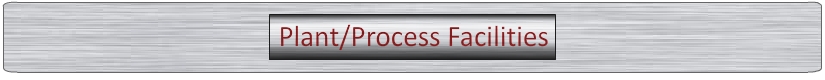 Plant Process Facilities Banner © 2009 GDM LLC